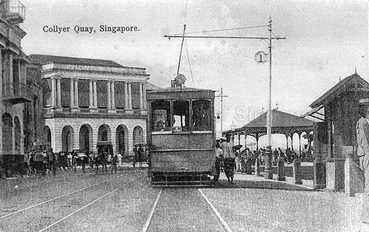 Electric tram at Collyer Quay, Singapore. Following the failure of steam trams in Singapore, electric trams were introduced in 1905 but eventually phased out by trolley buses in 1925-1927.