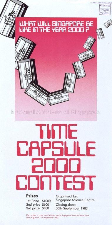 What will Singapore be like in the year 2000 : Time capsule 2000 contest.