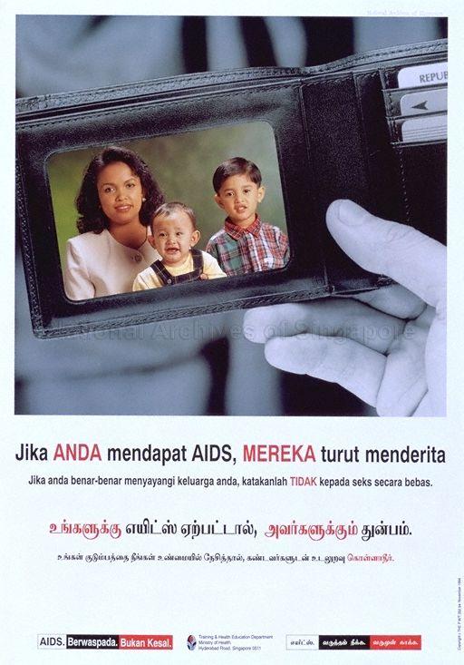 Jika ANDA Mendapat AIDS, MEREKA Turut Menderita * Jika Anda Benar-Benar Manyayangi Keluarga Anda, Katakanlah TIDAK Kepada Seks Secara Bebas (Text in Malay & Tamil)