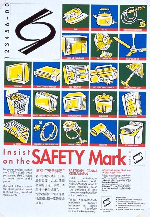 Insist On The Safety Mark (Text in English, Chinese, Malay and Tamil)
