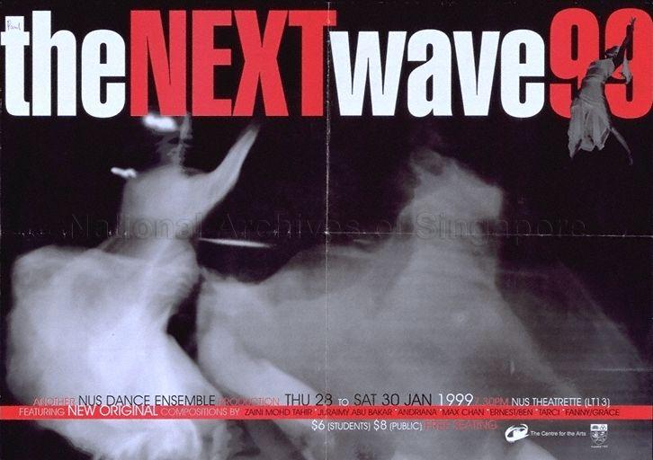 The Next Wave 99 * Another NUS Dance Ensemble Production * 28 to 30 Jan 1999 * 7.30 pm * NUS Theatrette (LT13).