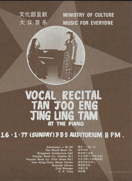 Ministry of Culture Music for Everyone  : vocal recital, Tan Joo Eng, Jing Ling Tam at the piano. DBS Auditorium, 16.1.77, 8pm (In English and Chinese)