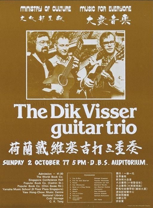 Ministry of Culture Music for Everyone  : The Dik Visser Guitar Trio. DBS Auditorium, 2 October 77, 5pm (In English and Chinese)