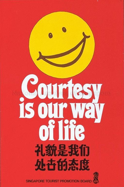 Courtesy is our way of life  (In English and Chinese)