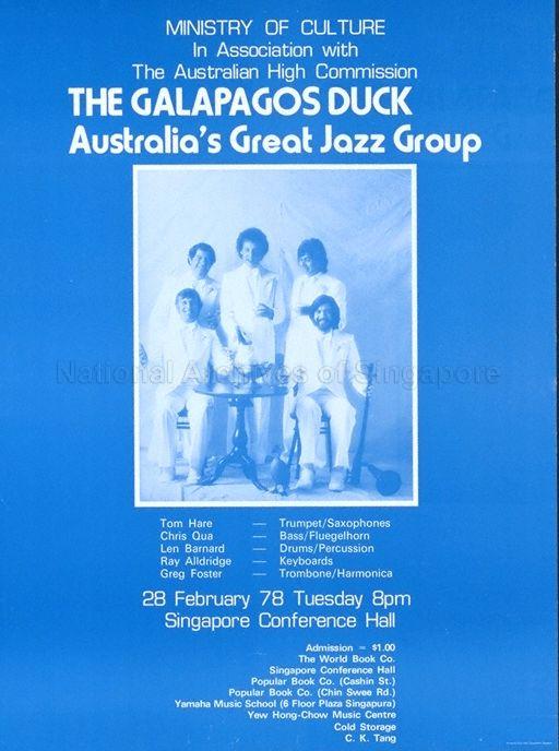 The Galapagos Duck  : Australia's great jazz group, 28 February 78, 8 pm, Singapore Conference Hall