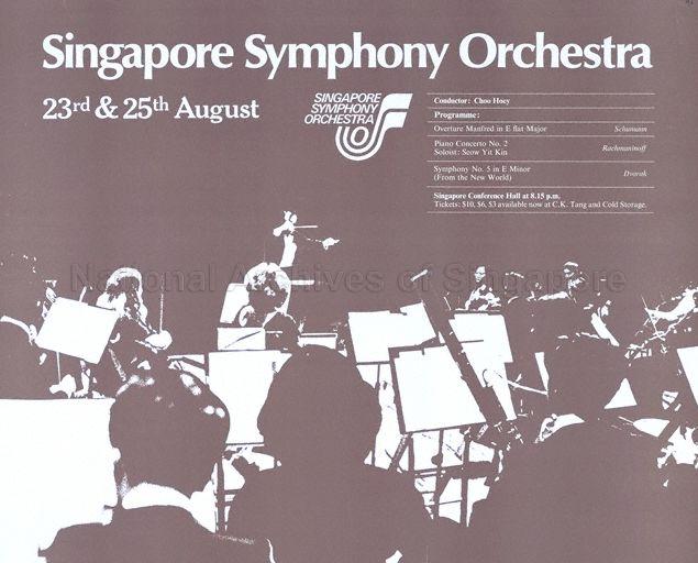 Singapore Symphony Orchestra  : 23rd & 25th August, Singapore Conference Hall, at 8.15pm.