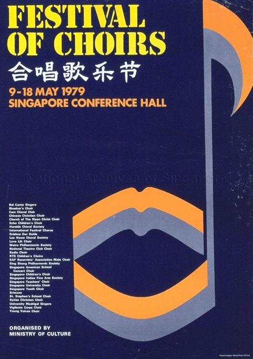 Festival of choirs  : Singapore Conference Hall, 9-18 May 1979.