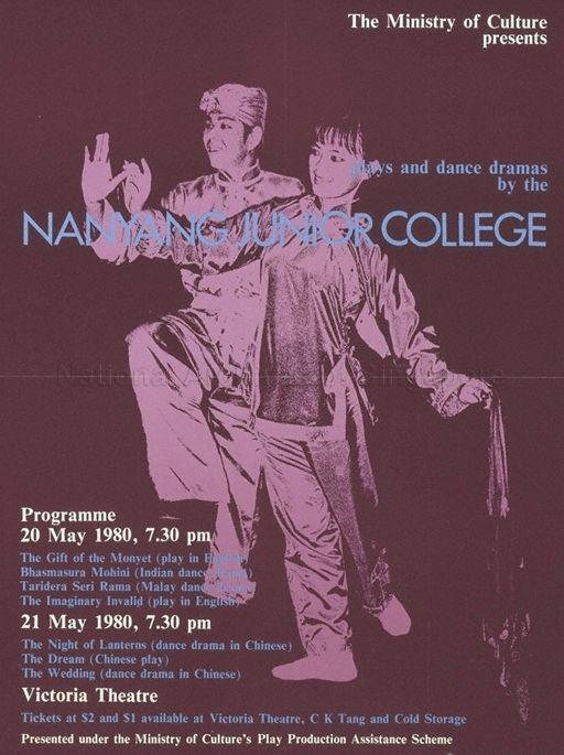 The Ministry Of Culture Presents Plays And Dance Dramas By The Nanyang Junior College * 20 May 1980 * 7.30pm * 21 May 1980 * 7.30pm * Victoria Theatre
