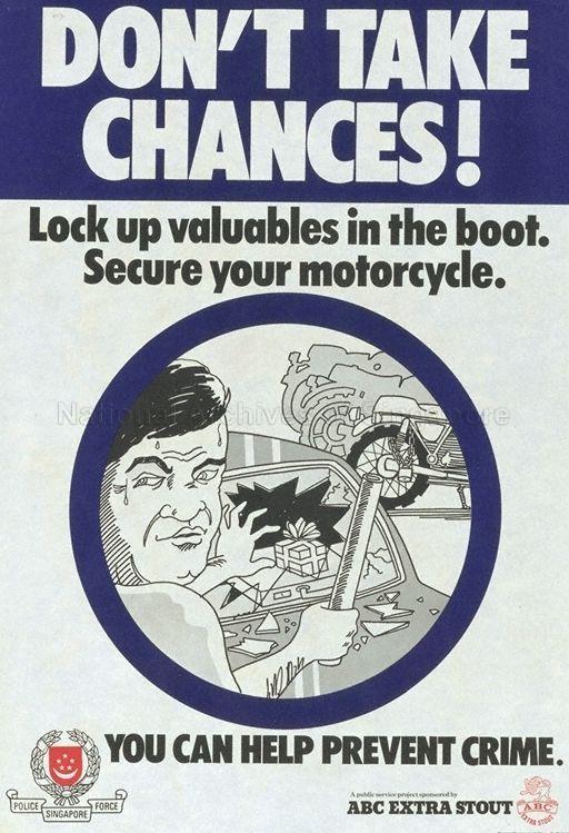 Don't take chances!  : lock up valuables in the boot, secure your motorcycles.