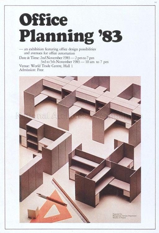 Office Planning '83  : an exhibition featuring office design possibilities and avenues for office automation; 2nd November 1983, 2pm to 7pm, 3rd to 5th November 1983, 10am to 7pm, World Trade Centre Hall I.