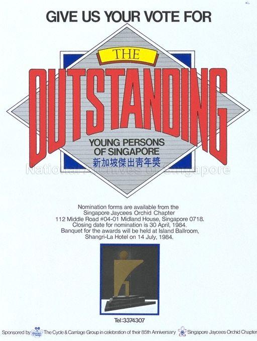 Give us your vote for the outstanding young persons of Singapore  = xin jia po jie chu qing nian jiang.