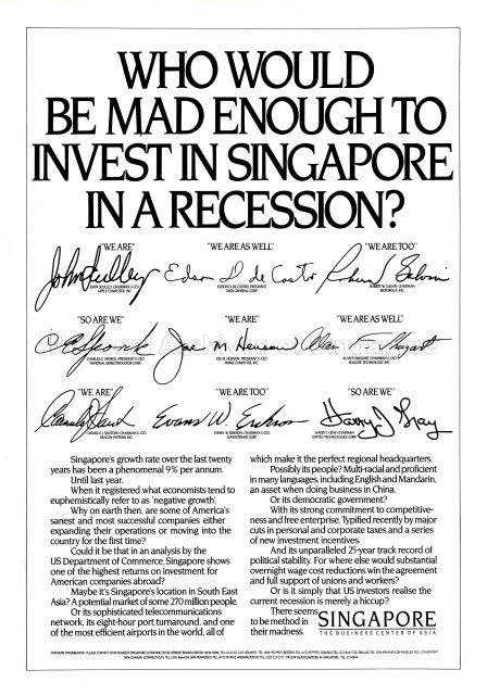 Who would be mad enough to invest in Singapore in a recession?