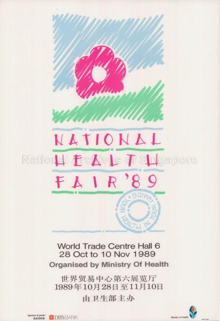 National Health Fair'89. World Trade Centre Hall 6. 28 Oct-10 Nov 1989 (In English and Chinese)